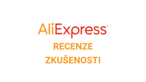 AliExpress recenze a zkušenosti