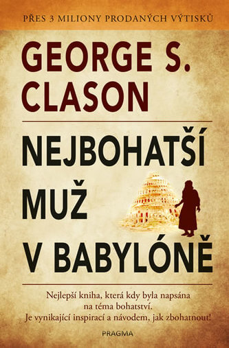 Nejbohatší muž v Babyloně George Clason recenze