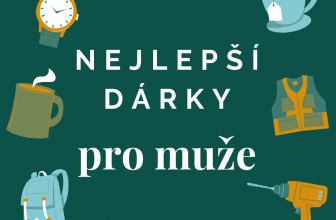 100+ tipů na nejlepší dárky pro muže