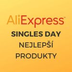 AliExpress Singles Day 11.11 - Tipy na nejlepší produkty