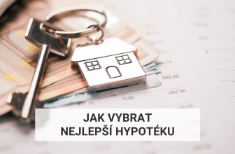 Nejlepší hypotéka 2024 - Jak vybrat nejvýhodnější hypotéku?