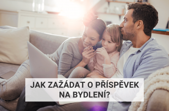 Jak zažádat o příspěvek na bydlení? Návod 2022
