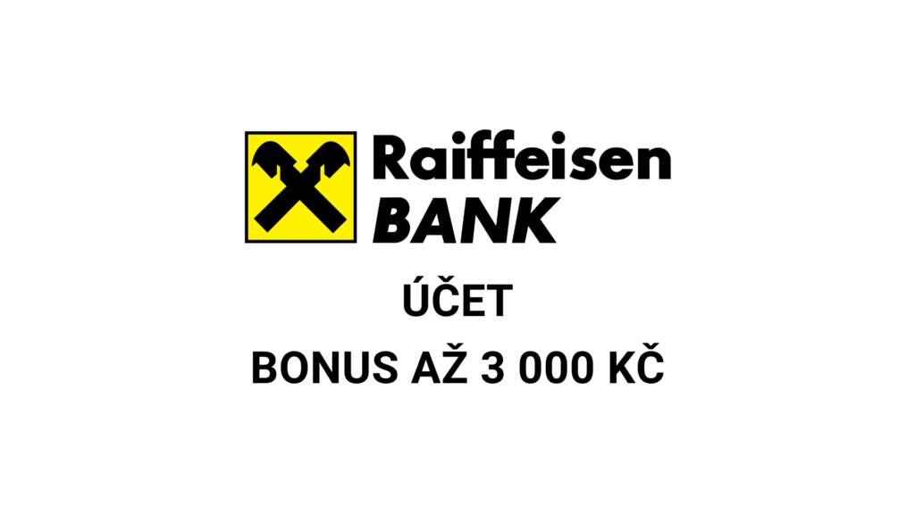 Raiffeisenbank účet bonus 3 000 Kč za založení (2023) - Účet s bonusem