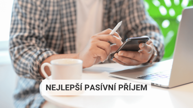 Nejlepší pasivní příjem v roce 2024