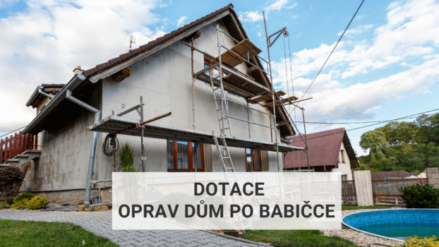Dotace Oprav dům po babičce - Jak získat dotaci?