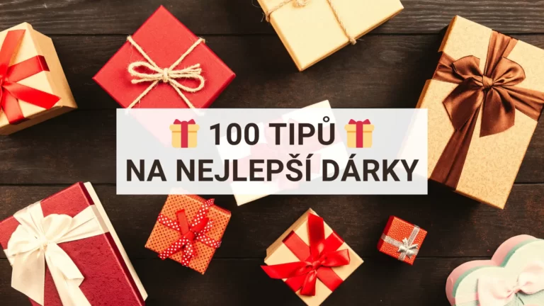 100 tipů na nejlepší dárky 2024