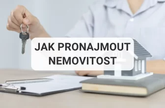 Jak pronajmout nemovitost