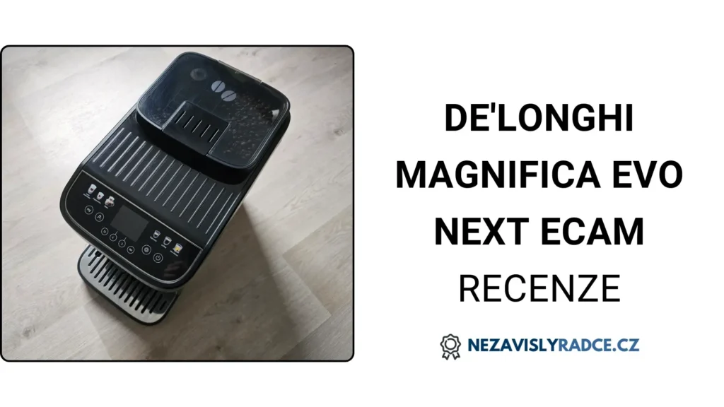 De'Longhi Magnifica Evo Next ECAM 310.60.GB recenze