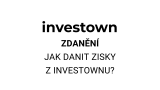 Investown zdanění – Jak danit zisky z Investownu?