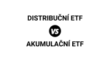 Distribuční vs. akumulační ETF