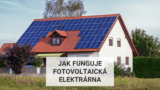 Jak funguje fotovoltaická elektrárna pro rodinný dům