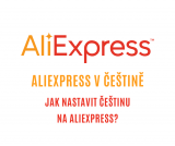 AliExpress v češtině – Jak nastavit češtinu na Aliexpress?