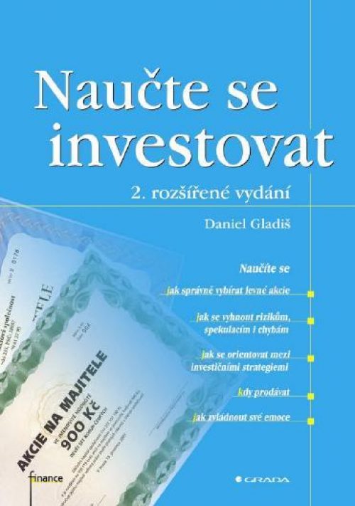 Naučte se investovat – 2. rozšířené vydání (Daniel Gladiš) 