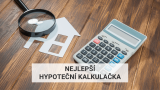 Nejlepší hypoteční kalkulačka 2025