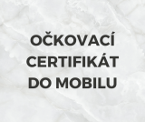 Očkovací certifikát do mobilu (COVID pas): Jak ho získat?